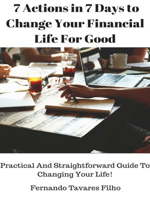 cover image of 7 Actions in 7 Days to Change Your Financial Life For Good